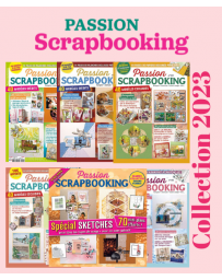 Collection 2023 complète - PASSION SCRAPBOOKING : 6 numéros collectors