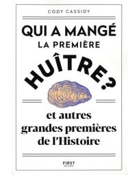 Qui a mangé la première huître ?