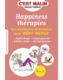 Happiness Therapies - Les meilleures techniques pour aller mieux