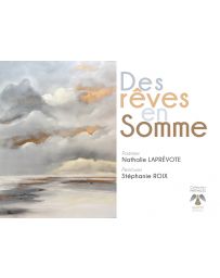 Rêves en Somme - Nathalie Laprévôte et Stéphanie Roix