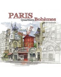 Paris, Quartiers bohèmes - Bruno Fortuner