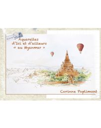 Aquarelles d'ici et d'ailleurs au Myanmar - Corinne Poplimont