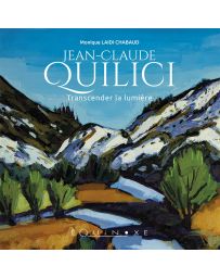 Jean-Claude Quilici - Transcender la lumière