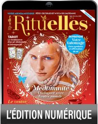 TÉLÉCHARGEMENT : Rituelles numéro 3 - Médiumnité, dialoguer avec l'autre monde