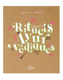 Rituels Ayurvédiques