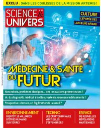 Médecine et Santé du futur - Science et Univers 46