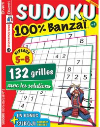 Sudoku 100% Banzaï numéro 2 - Avec 132 grilles niveaux 5, 6