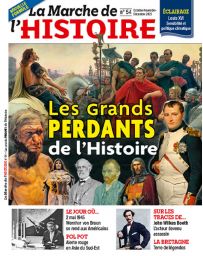 Les grands perdants de l'histoire - La Marche de l'Histoire 54