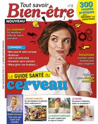 Le guide santé du cerveau - Tout Savoir Bien-Etre n°8