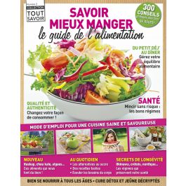 Savoir Mieux Manger - Collection TOUT SAVOIR n°3