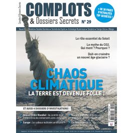 Complots Et Dossiers Secrets N Chaos Climatique La Terre Est