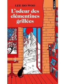 L'odeur des clémentines grillées - Do-woo Lee
