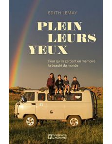 Plein leurs yeux - Edith Lemay