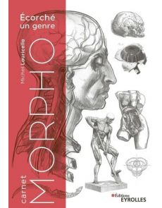 Carnet Morpho - Ecorché, un genre - Michel Lauricella