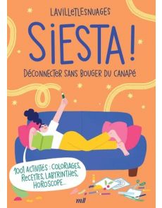 Siesta ! Déconnecter sans bouger de son canapé