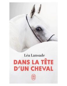 Dans la tête d'un cheval - Léa Lansade