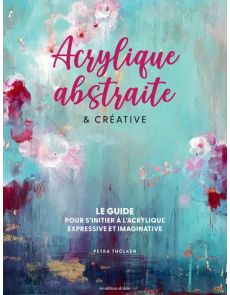 Acrylique abstraite & créative - Petra Tholken