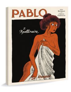 Pablo - Tome 2 - Apollinaire - Bande dessinée