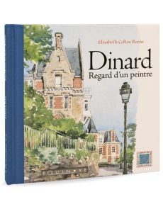 Dinard - Regard d'un Peintre