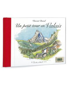 Un petit tour en Valais - Vincent Duval