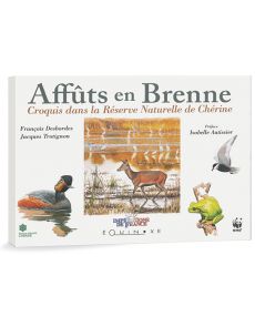Affûts en Brenne - Croquis dans la Réserve Naturelle de Chérine
