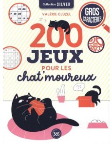 200 jeux pour les chat'moureux 200 jeux pour les chat'moureux