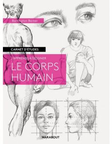 J'apprends à dessiner le corps humain - Carnet d'études
