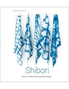 Shibori - Teinture traditionnelle et produits design