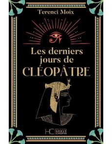 Les Derniers jours de Cléopâtre par Terenci Moix 