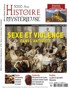 Sexe et violence dans l'Antiquité - 5000 ans d'Histoire Mystérieuse numéro 36