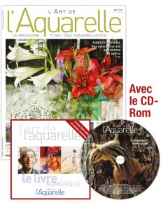 L'Art de l'Aquarelle n°31 + le CD-Rom du Livre numérique