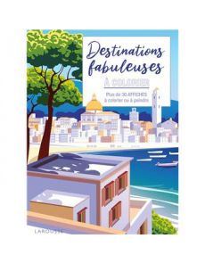 Destinations fabuleuses – Affiches à colorier