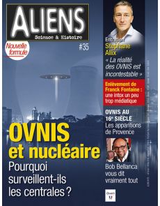 Aliens 35 - OVNIS et nucléaire, pourquoi surveillent-ils les centrales ?