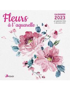 Calendrier fleurs à l'aquarelle - Edition 2023 - Collectif