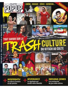 Trash Culture : le livre ultime - Pop Up n°19