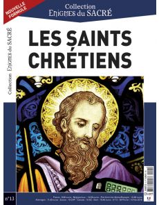 Collection Enigmes du Sacré n°13 - Les Saints Chrétiens