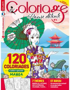 Coloriage Pause Détente n°3 - 120 coloriages - Cahier spécial Manga - Magazine de Diverti Editions
