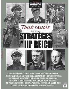 Tout savoir sur les stratèges du troisième Reich - Histoire du Second Conflit Mondial Hors-Série 9