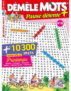 Démêle Mots Pause Détente 18 - Avec un cahier spécial "Printemps"