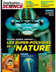 Les super-pouvoirs de la nature - Destination Science n°16