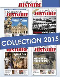 Collection 2015 complète - La Marche de l'Histoire : 4 numéros collectors