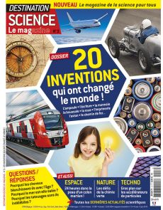 20 inventions qui ont changé le monde - Destination Science Le magazine 3