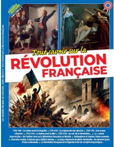 Tout savoir sur la révolution française - Les Grandes Enigmes de l'Histoire Hors-série 5