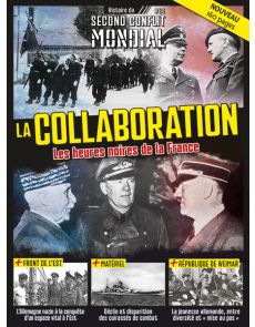 La Collaboration - Histoire du Second Conflit Mondial n°64