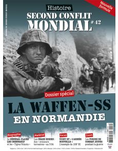 Histoire du Second Conflit Mondial 42 - La Waffen-SS en Normandie
