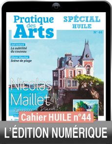 TÉLÉCHARGEMENT - Cahier spécial HUILE 44 - Pratique des Arts