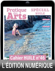 TÉLÉCHARGEMENT - Cahier spécial HUILE 46 - Pratique des Arts