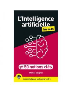 L'Intelligence artificielle pour les Nuls en 50 notions clés