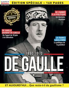 Charles De Gaulle Édition spéciale - La Marche de l'Histoire hors-série 24