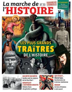 Les plus grands traîtres de l'Histoire - La Marche de l'Histoire 50